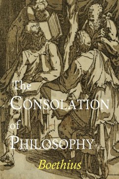 The Consolation of Philosophy - Boethius