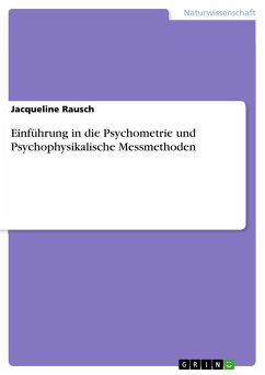 Einführung in die Psychometrie und Psychophysikalische Messmethoden - Rausch, Jacqueline