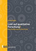 Lust auf qualitative Forschung