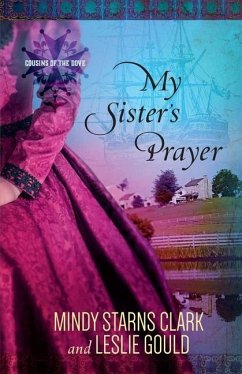 My Sister's Prayer - Clark, Mindy Starns; Gould, Leslie