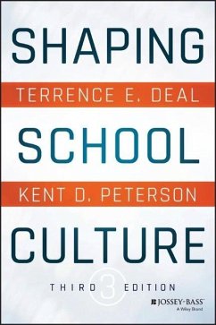 Shaping School Culture - Deal, Terrence E.;Peterson, Kent D.