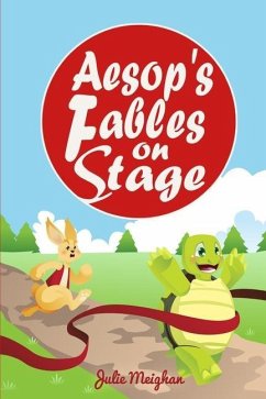 Aesop's Fables on Stage - Meighan, Julie