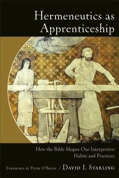Hermeneutics as Apprenticeship - Starling, David I