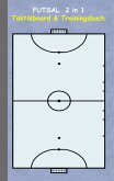 Futsal 2 in 1 Taktikboard und Trainingsbuch