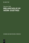 Melancholie im Werk Goethes (eBook, PDF)
