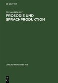 Prosodie und Sprachproduktion (eBook, PDF)