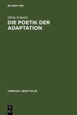 Die Poetik der Adaptation (eBook, PDF)