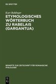 Etymologisches Wörterbuch zu Rabelais (Gargantua) (eBook, PDF)