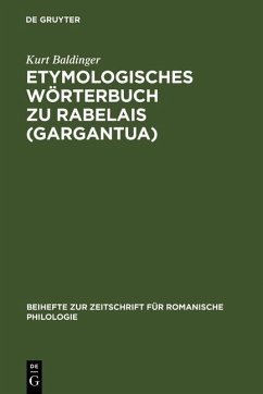 Etymologisches Wörterbuch zu Rabelais (Gargantua) (eBook, PDF) - Baldinger, Kurt