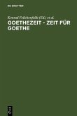 Goethezeit - Zeit für Goethe (eBook, PDF)