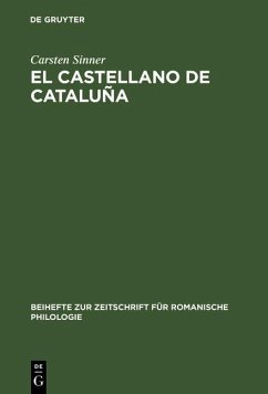 El castellano de Cataluña (eBook, PDF) - Sinner, Carsten