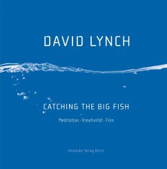 Catching the Big Fish (eBook, ePUB) - Lynch, David