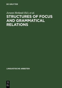 Structures of Focus and Grammatical Relations (eBook, PDF)