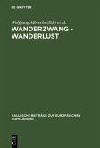 Wanderzwang - Wanderlust (eBook, PDF)