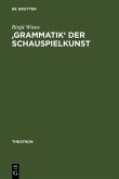 'Grammatik' der Schauspielkunst (eBook, PDF)