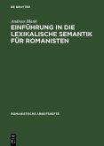 Einführung in die lexikalische Semantik für Romanisten (eBook, PDF)