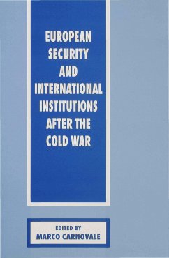 European Security and International Institutions After the Cold War - Carnovale, Marco