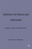 Stalinism: Its Nature and Aftermath