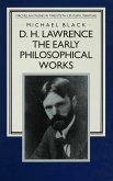 D.H. Lawrence: The Early Philosophical Works: A Commentary