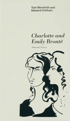 Charlotte and Emily Brontë - Chitham, Edward;Winnifrith, Tom