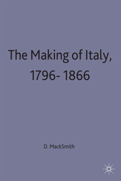 The Making of Italy, 1796-1866 - Mack Smith, Denis