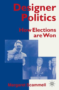 Designer Politics - Scammell, Margaret