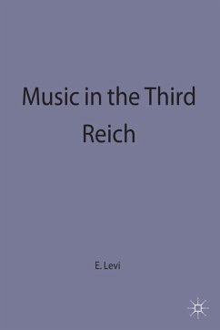 Music in the Third Reich - Levi, Erik