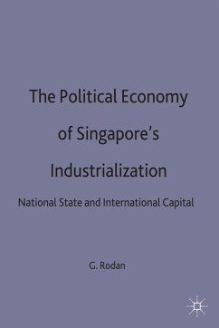 The Political Economy of Singapore's Industrialization - Rodan, Garry