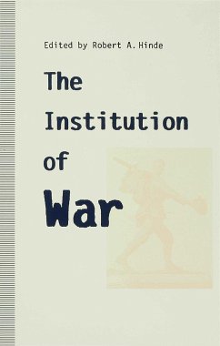 The Institution of War - Hinde, Robert A.