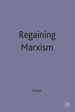 Regaining Marxism - Post, Ken