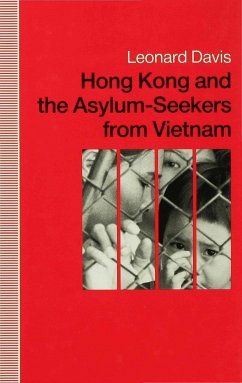 Hong Kong and the Asylum-Seekers from Vietnam - Davis, Leonard
