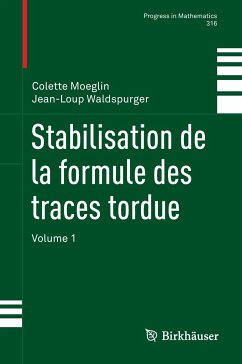 Stabilisation de la formule des traces tordue - Moeglin, Colette;Waldspurger, Jean-Loup