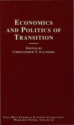 Economics and Politics of Transition - Sanders, Christopher T.