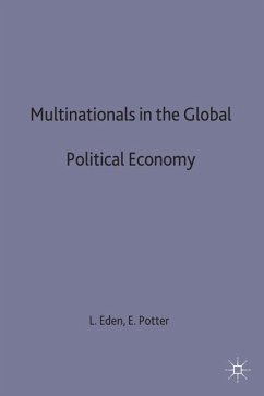 Multinationals in the Global Political Economy - Eden, Lorraine