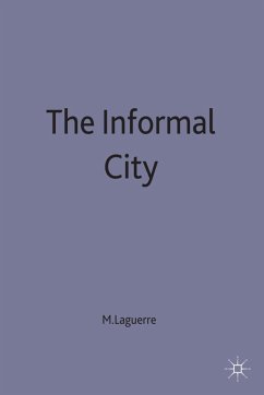 The Informal City - Laguerre, Michel S.