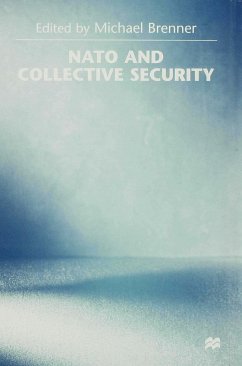 NATO and Collective Security - Brenner, Michael J.