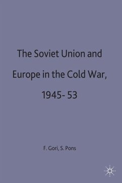 The Soviet Union and Europe in the Cold War, 1943-53 - Gori, Francesca