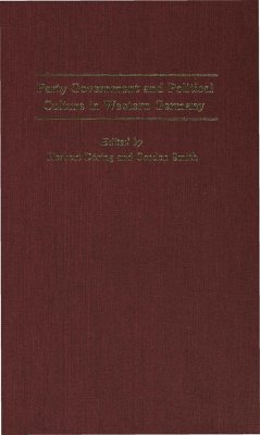 Party Government and Political Culture in Western Germany - Doring, Herbert