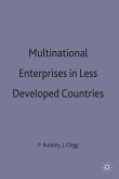 Multinational Enterprises in Less Developed Countries