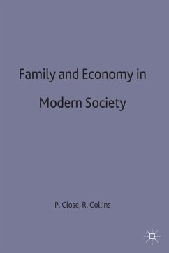 Family + Economy in Modern Society - Close, Paul