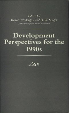 Development Perspectives for the 1990s - Singer, H. W.;Prendergast, Renee