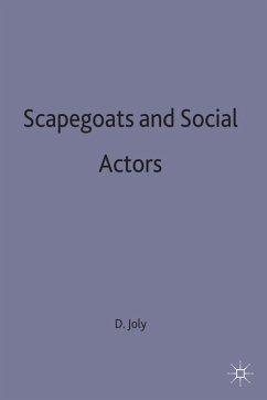 Scapegoats and Social Actors - Joly, Danièle