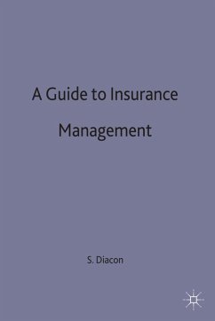 A Guide to Insurance Management - Diacon, Stephen