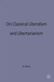 On Classical Liberalism and Libertarianism