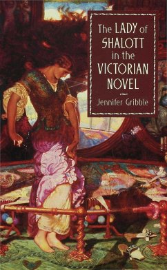 Lady of Shalott in the Victorian Novel - Gribble, Jennifer