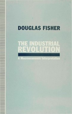 The Industrial Revolution - Fisher, Douglas