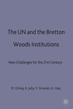 The Un and the Bretton Woods Institutions - Ul Haq, Mahbub