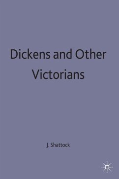 Dickens and Other Victorians - Shattock, Joanne