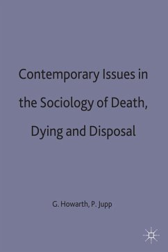 Contemporary Issues in the Sociology of Death, Dying and Disposal - Jupp, Peter C.