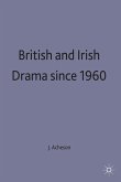 British and Irish Drama Since 1960